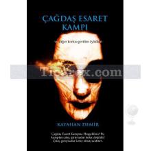 cagdas_esaret_kampi