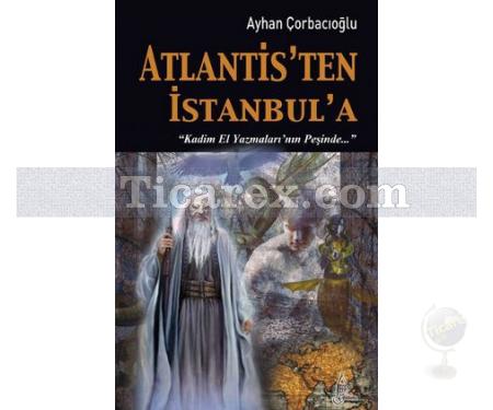 Atlantis'ten İstanbul'a | (Cep Boy) | Ayhan Çorbacıoğlu - Resim 1