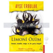 Limoni Ölüm | Ayşe Erbulak