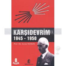 Karşı Devrim | 1945 - 1950 | Çetin Yetkin