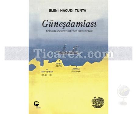 Güneşdamlası | Eleni Hacudi Tunta - Resim 1