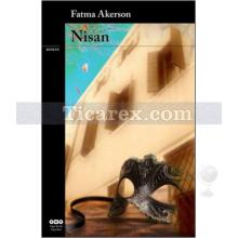 Nisan | Fatma Akerson