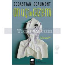 On Üç'ün Gizemi | Sebastian Beaumont