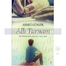 Allı Turnam | Ahmet Güngör