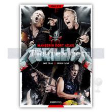Metallica | Mahşerin Dört Atlısı | Erdem Tatar, Sadi Tirak