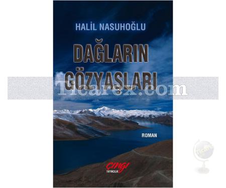 Dağların Gözyaşları | Halil Nasuhoğlu - Resim 1