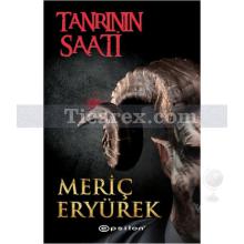 Tanrının Saati | Meriç Eryürek