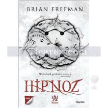 Hipnoz | Brian Freeman