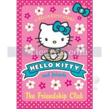 Hello Kitty and Friends 1 - The Friendship Club | Linda Chapman