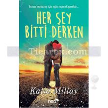 her_sey_bitti_derken