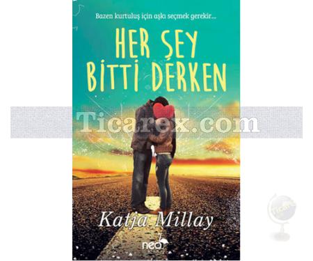 Her Şey Bitti Derken | Katja Millay - Resim 1