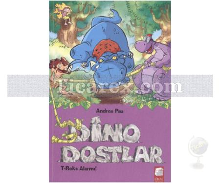 Dino Dostlar 3 | T-Reks Alarmı | Andrea Pau - Resim 1