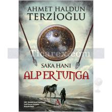 Alp Er Tunga | Ahmet Haldun Terzioğlu