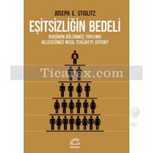 Eşitsizliğin Bedeli | Joseph E.Stiglitz