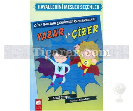 Yazar ve Çizer | Gönül Öztopuz - Resim 1