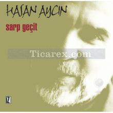 Sarp Geçit | Hasan Aycın