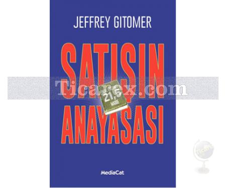 Satışın Anayasası | Jeffrey Gitomer - Resim 1