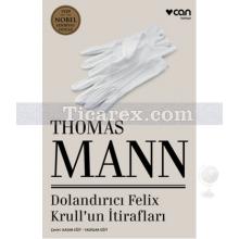 Dolandırıcı Felix Krull'un İtirafları | Thomas Mann