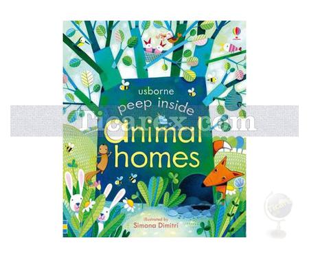 Animal Homes | Usborne Peep Inside | Anna Milbourne - Resim 1