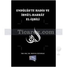 Endülüste Hadis ve İbnül Harrat El-işbili | Mustafa Öztoprak