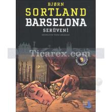 Barselona Serüveni | Bjorn Sortland
