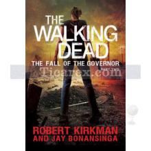 The Walking Dead 4 - Fall of the Governor Part Two | Robert Kirkman