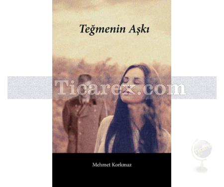 Teğmenin Aşkı | Mehmet Korkmaz - Resim 1