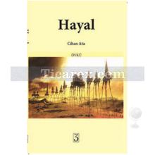 Hayal | Cihan Ata