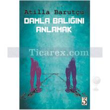 damla_baligini_anlamak