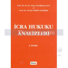 İcra Hukuku Analizleri | Hans Friedhelm Gaul, Nevhis Deren Yıldırım