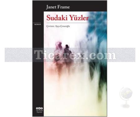 Sudaki Yüzler | Janet Frame - Resim 1