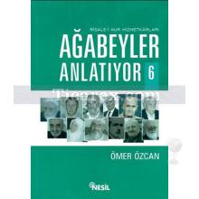 Risale-i Nur Hizmetkarları Ağabeyler Anlatıyor 6 | Ömer Özcan