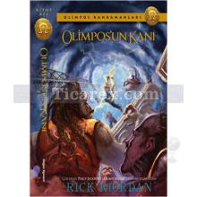 Olimpos Kahramanları - Olimpos'un Kanı | Rick Riordan
