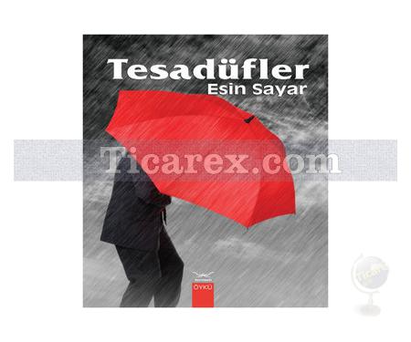 Tesadüfler | Esin Sayar - Resim 1