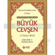 Büyük Cevşen ve Türkçe Meali - Türkçe Okunuşlu | (Büyük Boy) | Bediüzzaman Said Nursi