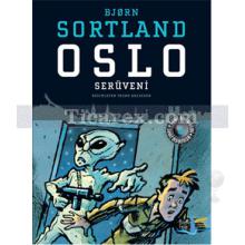 Oslo Serüveni | Bjorn Sortland