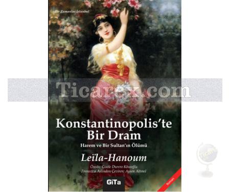 Konstantinopolis'te Bir Dram | Leila Hanoum - Resim 1