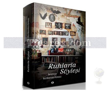 Ruhlarla Söyleşi | Bedriye Korkankorkmaz - Resim 1