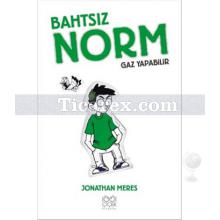Bahtsız Norm 3 - Gaz Yapabilir | Jonathan Meres