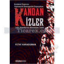 Kandan İzler | Fethi Karaduman