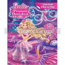 Barbie Prenses Deniz Kızı Çıkartmalı Öykü Kitabı | Kolektif