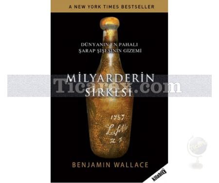 Milyarderin Sirkesi | Benjamin Wallace - Resim 1