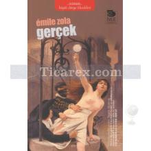 Gerçek | Emile Zola