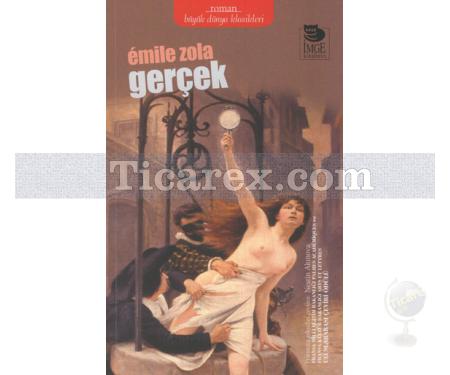 Gerçek | Emile Zola - Resim 1