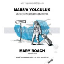 Mars'a Yolculuk | Mary Roach