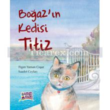 Boğaz'ın Kedisi Titiz | Figen Yaman Coşar, Saadet Ceylan