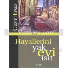 hayallerini_yak_evi_isit