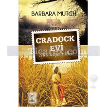 Cradock Evi - Hizmetçinin Kızı | Barbara Mutch