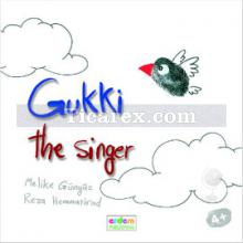 Gukki The Singer | Melike Günyüz, Reza Hemmatirad