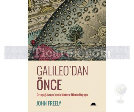 Galileo'dan Önce | John Freely - Resim 1